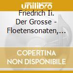 Friedrich Ii. Der Grosse - Floetensonaten, Floetenko cd