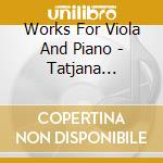 Works For Viola And Piano - Tatjana Masurenko, Viola / Various