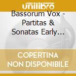 Bassorum Vox - Partitas & Sonatas Early Cello Music From Modena & Bologna / Various cd