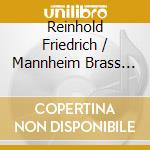Reinhold Friedrich / Mannheim Brass Quintet: Brass 5.1 (Sacd) cd musicale di Friedrich/Mannheim Brass Quintet