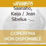 Saariaho, Kaija / Jean Sibelius - Mirrors - Instrumental Music & Songs cd