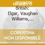 British: Elgar, Vaughan Williams, Holst - Orchestral Works (Sacd) cd musicale di Elgar/Vaughan Williams/Holst