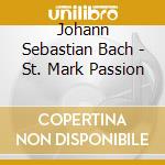 Johann Sebastian Bach - St. Mark Passion cd