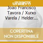 Joao Francisco Tavora / Xurxo Varela / Helder Sousa - Recorder Sonatas cd