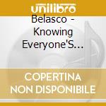 Belasco - Knowing Everyone'S Okay cd