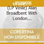 (LP Vinile) Alan Broadbent With London Metropolitan Orchestra - Developing Story (2 Lp) vinile