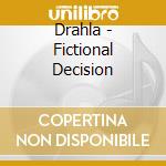 Drahla - Fictional Decision cd