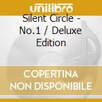 Silent Circle - No.1 / Deluxe Edition cd