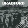 Bradford - Thirty Years Of Shouting Quietly cd