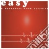 (LP Vinile) Easy - A Heartbeat From Eternity cd