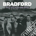 (LP Vinile) Bradford - Thirty Years Of Shouting Quiet (2 Lp) vinile