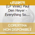 (LP Vinile) Paul Den Heyer - Everything So Far vinile