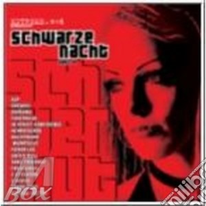 Schwarze Nacht 4 / Various cd musicale di Artisti Vari