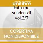 Extreme sundenfall vol.3/7 cd
