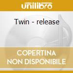 Twin - release cd