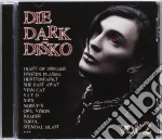 Die Dark Disko Vol.2 / Various cd