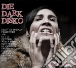 Die Dark Disko Vol.1&2 / Various (2 Cd) cd