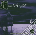 Frank The Baptist - Different Degrees Of Empty cd