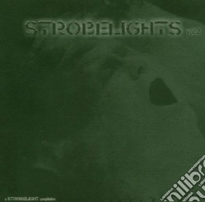 Strobelights vol.2 cd musicale di Artisti Vari