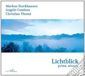 Markus Stockhausen - Lichtblick cd musicale di Markus Stockkausen