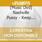 (Music Dvd) Nashville Pussy - Keep On Fuckin' In Paris cd