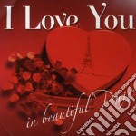 I Love You In Beautiful Paris / Various (2 Cd)