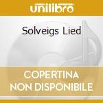 Solveigs Lied cd musicale