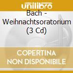 Bach - Weihnachtsoratorium (3 Cd) cd
