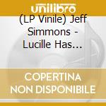 (LP Vinile) Jeff Simmons - Lucille Has Messed My Mind Up lp vinile