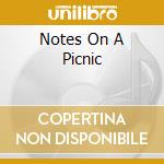 Notes On A Picnic cd