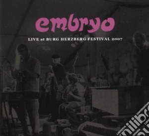 Embryo - Live At Burg Herzberg Festival 2007 cd musicale di Embryo