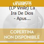 (LP Vinile) La Ira De Dios - Apus Revolution Rock (+ 7Ep) lp vinile di La Ira De Dios