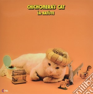 (LP Vinile) Ia-Batiste - Chichonera'S Cat lp vinile di Ia