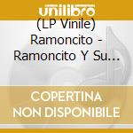 (LP Vinile) Ramoncito - Ramoncito Y Su Salsa vinile