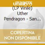 (LP Vinile) Uther Pendragon - San Francisco Earthquake vinile