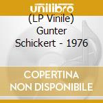 (LP Vinile) Gunter Schickert - 1976 vinile