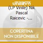 (LP Vinile) Nik Pascal Raicevic - Magnetic Web