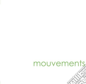 (LP Vinile) Mouvements - Mouvements lp vinile di Mouvements