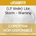 (LP Vinile) Lite Storm - Warning lp vinile di Lite Storm