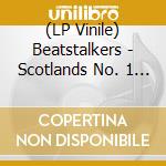 (LP Vinile) Beatstalkers - Scotlands No. 1 Beat Group vinile