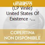 (LP Vinile) United States Of Existence - Psychedelic Yesterdays Of Tomorrow vinile