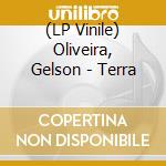 (LP Vinile) Oliveira, Gelson - Terra vinile