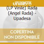 (LP Vinile) Rada (Angel Rada) - Upadesa vinile