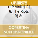 (LP Vinile) Rj & The Riots - Rj & The Riots vinile