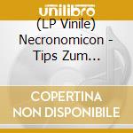(LP Vinile) Necronomicon - Tips Zum Selbstmord vinile