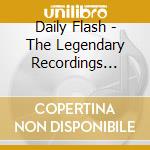 Daily Flash - The Legendary Recordings 1965-1967 cd musicale