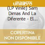 (LP Vinile) Sam Dimas And La Diferente - El Tumbao vinile