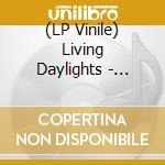 (LP Vinile) Living Daylights - Let's Live For Today vinile