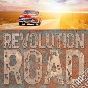 Revolution Road - Revolution Road cd musicale di Road Revolution