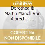 Dorothea & Martin Manch Von Albrecht - Iberischer Klangzauber